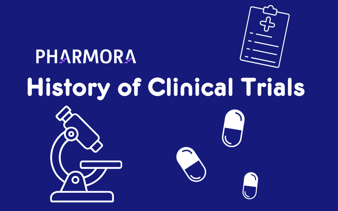 The History of Clinical Trials